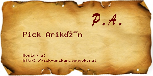Pick Arikán névjegykártya